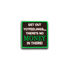 Get Out YO’Feelings Pin