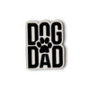 Dog Dad Pin